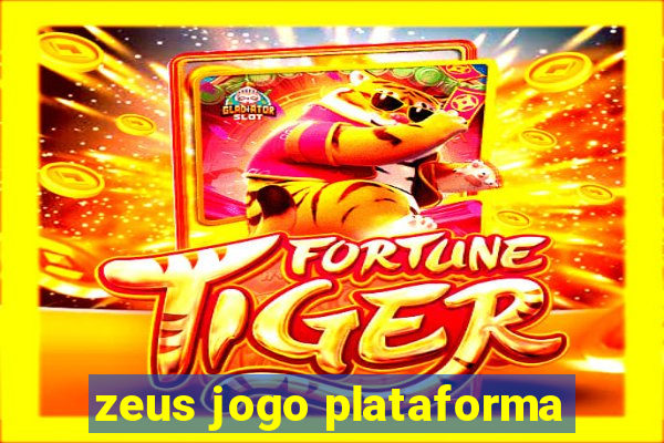 zeus jogo plataforma